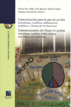 Comunicación para la paz en acción: Periodismos, conflictos, alfabetización mediática y Alianza de Civilizaciones