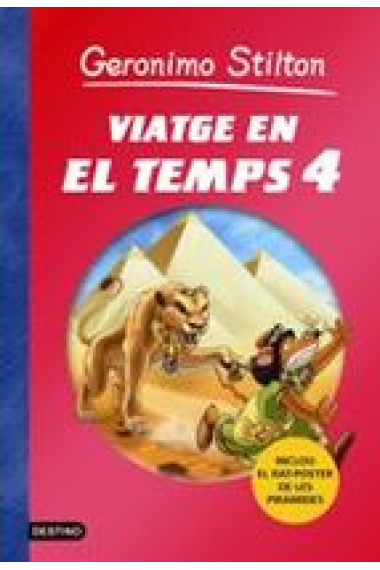 Viatge en el temps 4 (Gerónimo Stilton)