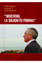 Insisteixo, la solució és federal