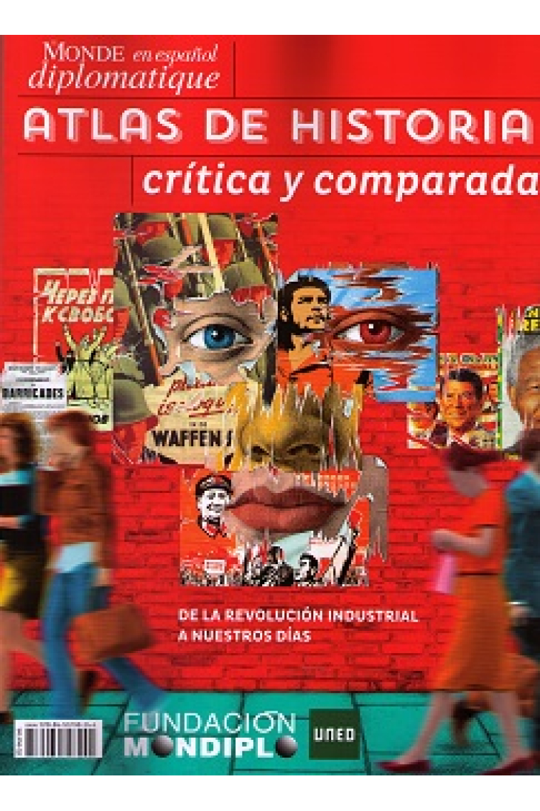 Atlas de historia crítica y comparada. De la revolución industrial a nuestros días