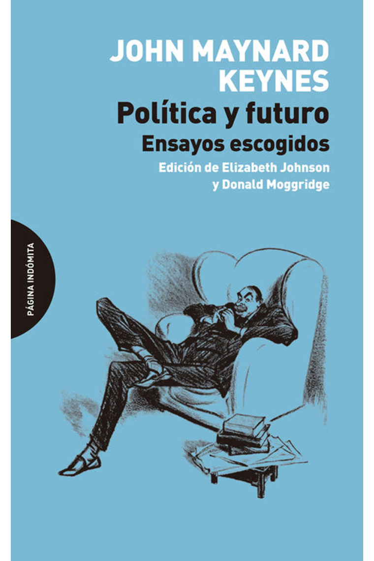 Política y futuro. Ensayos escogidos