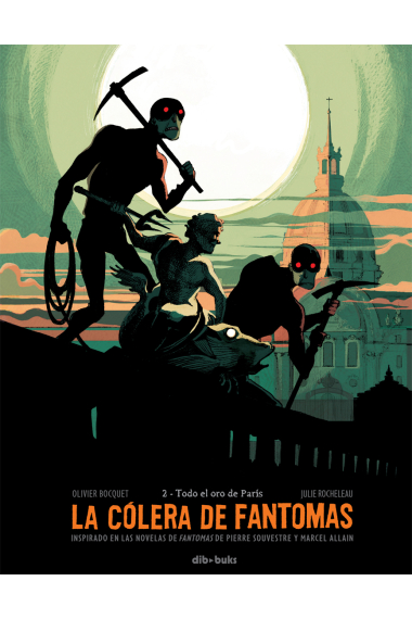 La cólera de Fantomas 2. Todo el oro de París