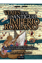 Viajes por el Antiguo Imperio Romano