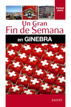 Ginebra. Un gran fin de semana