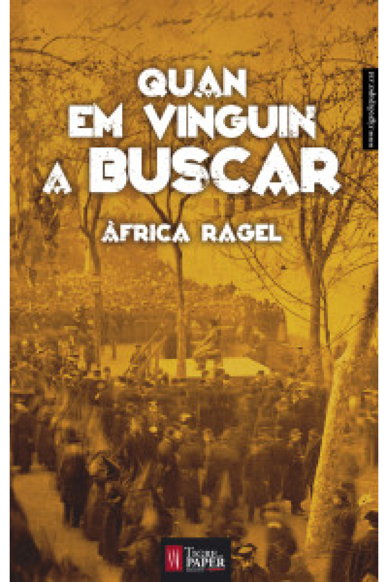 Quan em vinguin a buscar