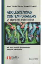 Adolescencias contemporáneas. Un desafío para el psicoanálisis