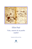 Vida y muerte de un pueblo español