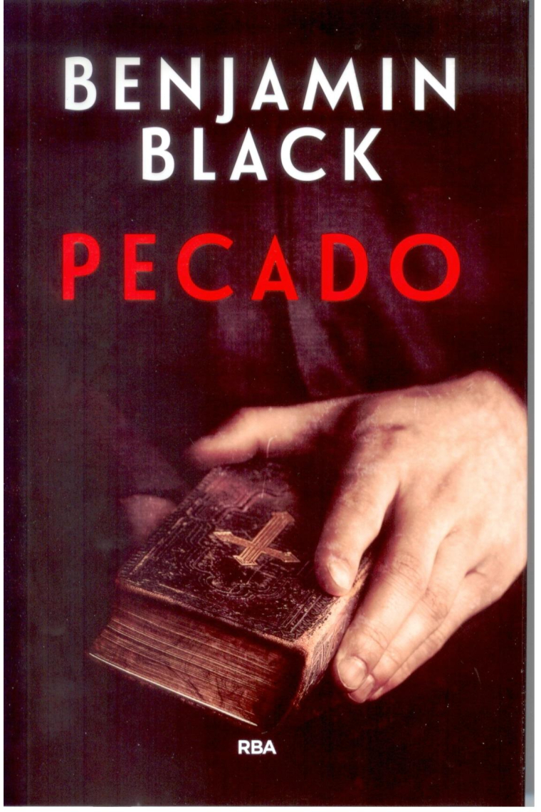 Pecado. (Premio RBA de Novela policiaca 2017)