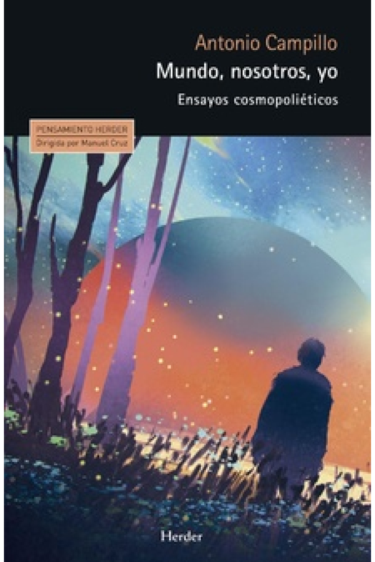 Mundo, nosotros, yo: ensayos cosmopoliéticos