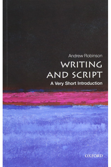 Writing and Script: A Very Short Introduction (Very Short Introductions)