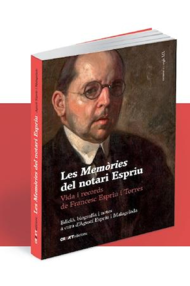 Les memòries del notari Espriu: vida i records de Francesc Espriu i Torres