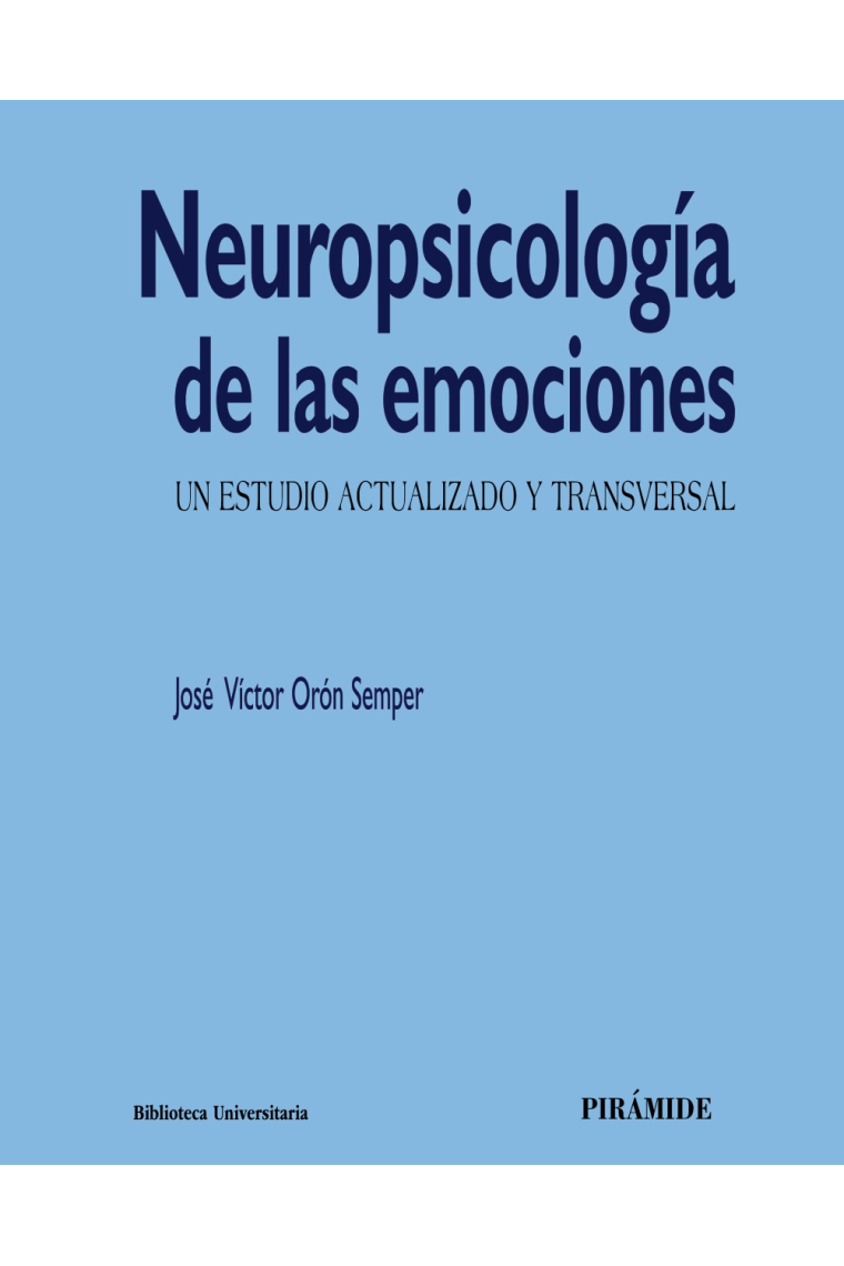 Neuropsicología de las emociones