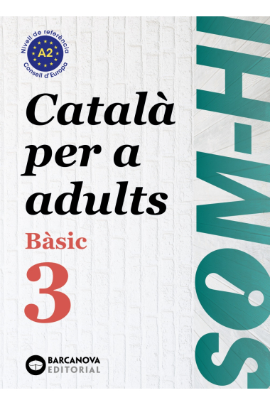 Som-hi! Bàsic 3. Català per a adults A2