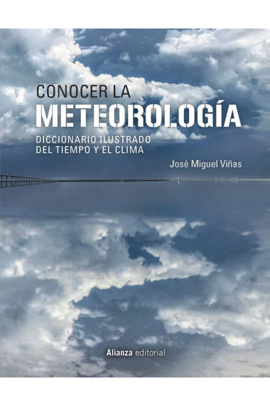 Conocer la Meteorología. Diccionario ilustrado del tiempo y el clima