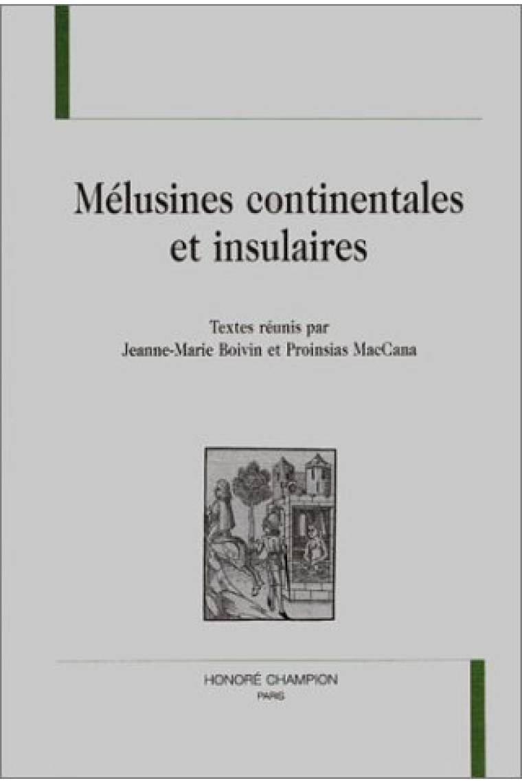 Melusines continentales et insulaires.