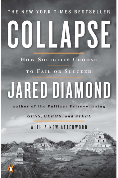 Collapse: How Societies Choose to Fail or Succeed