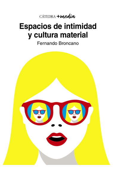 Espacios de intimidad y cultura material