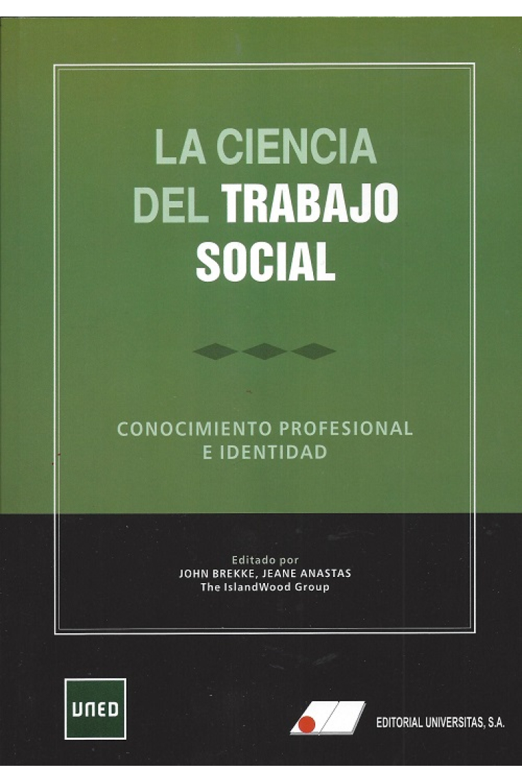 La ciencia del trabajo social. Conocimiento profesional e identidad