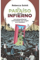 Un paraiso en el infierno. Las extraordinarias comunidades que surgen en el desastre