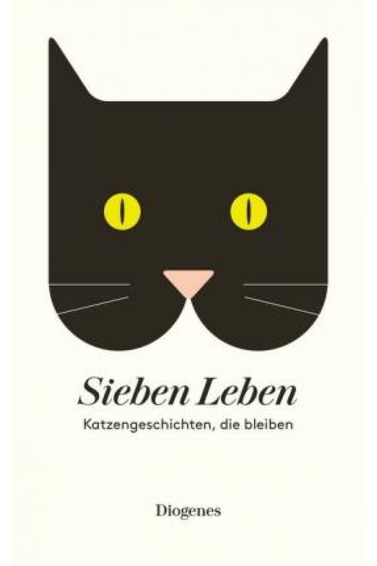 Sieben Leben : Katzengeschichten, die bleiben