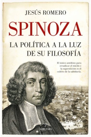 Spinoza: la política a la luz de su filosofía