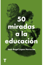 50 miradas a la educación