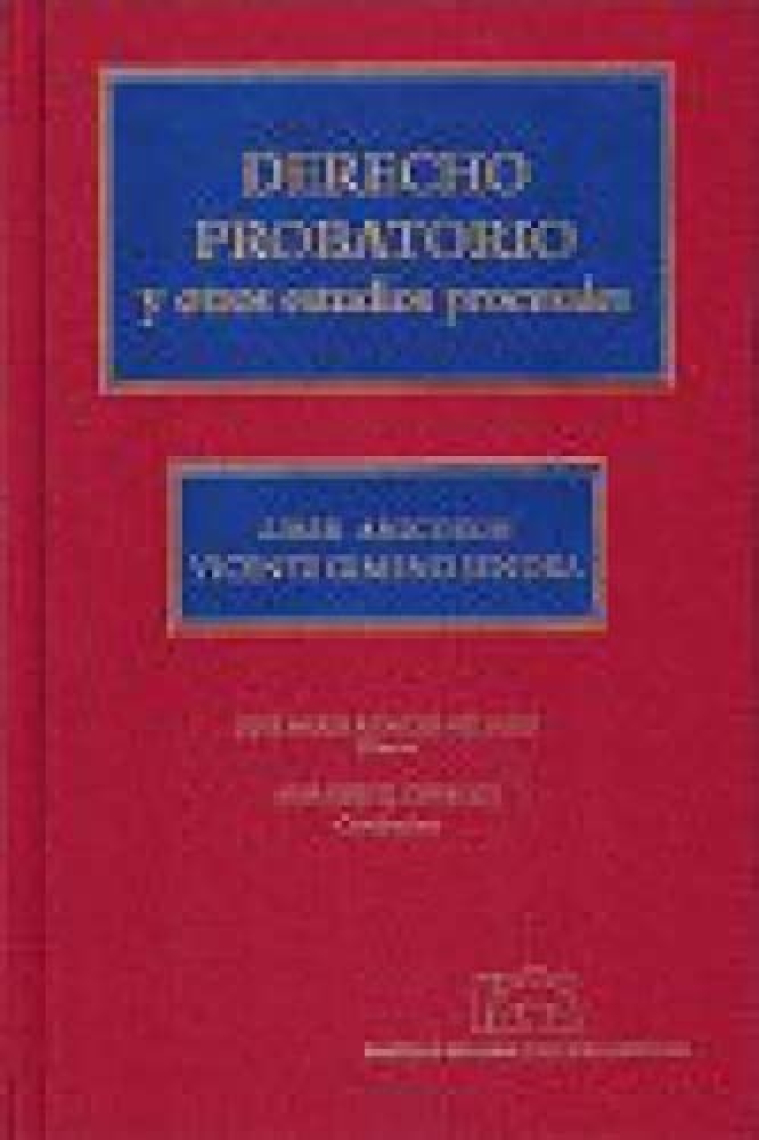 Derecho probatorio y otros estudios procesales. Libro homenaje a Vicente Gimeno Sendra