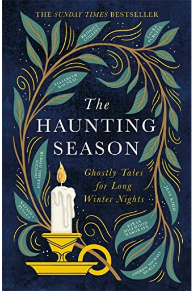 The Haunting Season. Ghostly Tales for Long Winter Nights