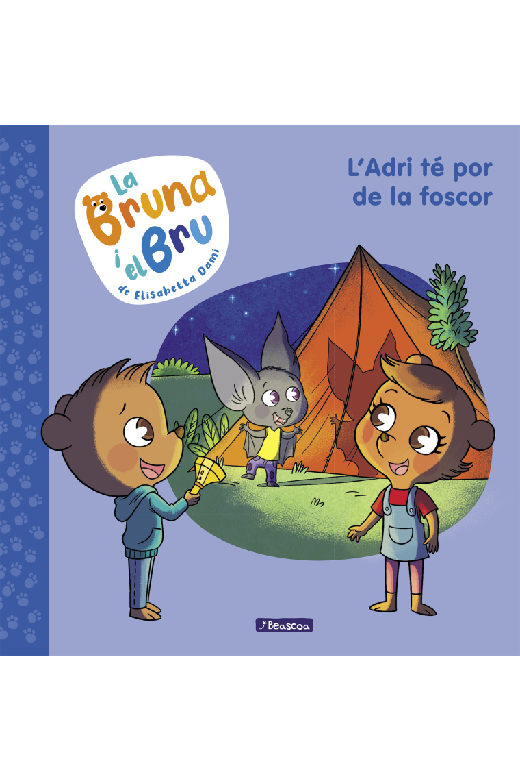 La Bruna i el Bru 1. L'Adri té por de la foscor