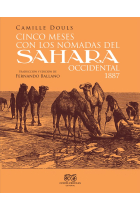 Cinco meses con los nómadas del Sahara occidental. 1887