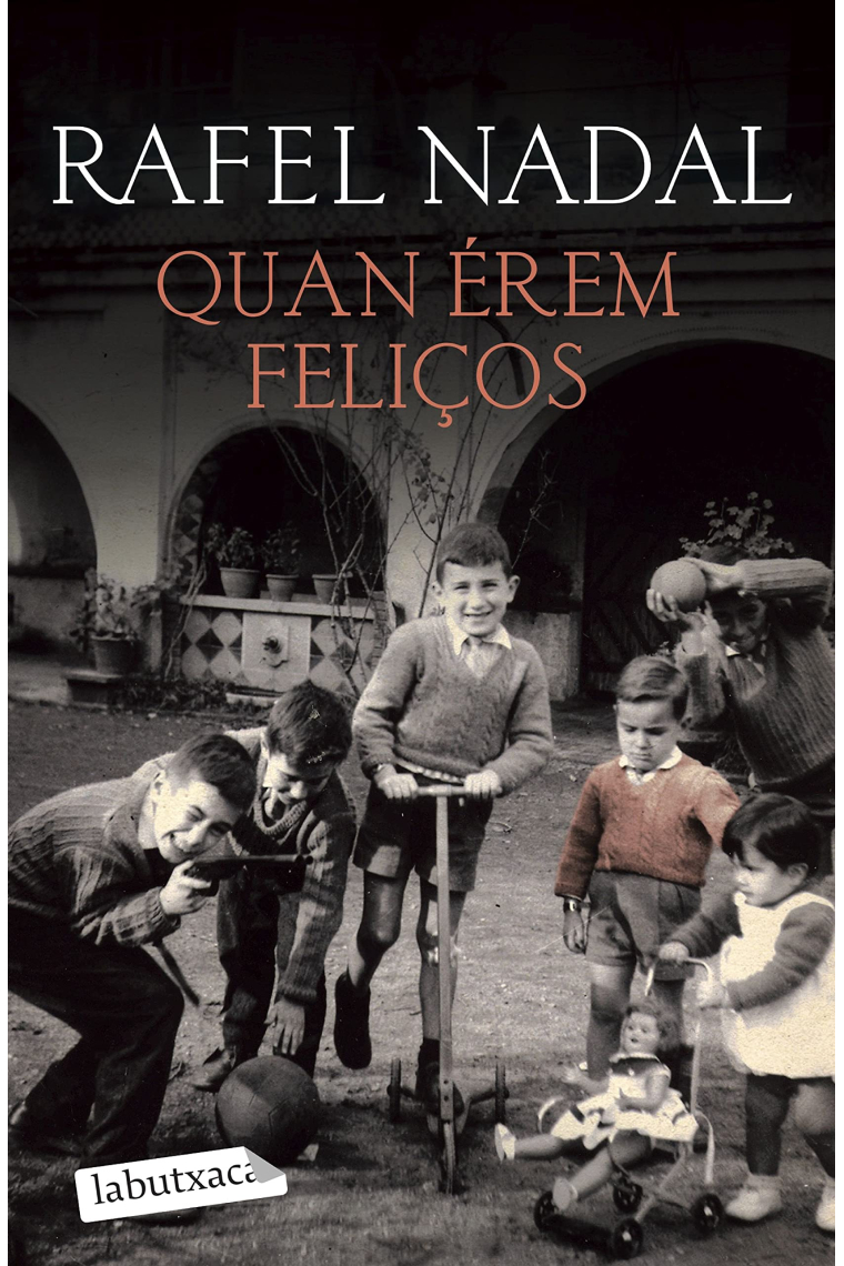 Quan érem feliços. Premi Josep Pla 2012