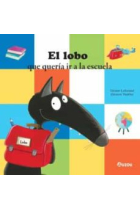 El lobo que quería ir a la escuela