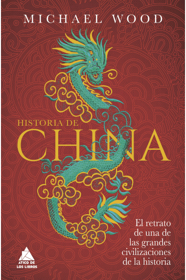 Historia de China. El retrato de una de las grandes civilizaciones de la historia