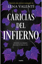 Caricias del infierno (Trilogía del Fuego Sagrado 3)