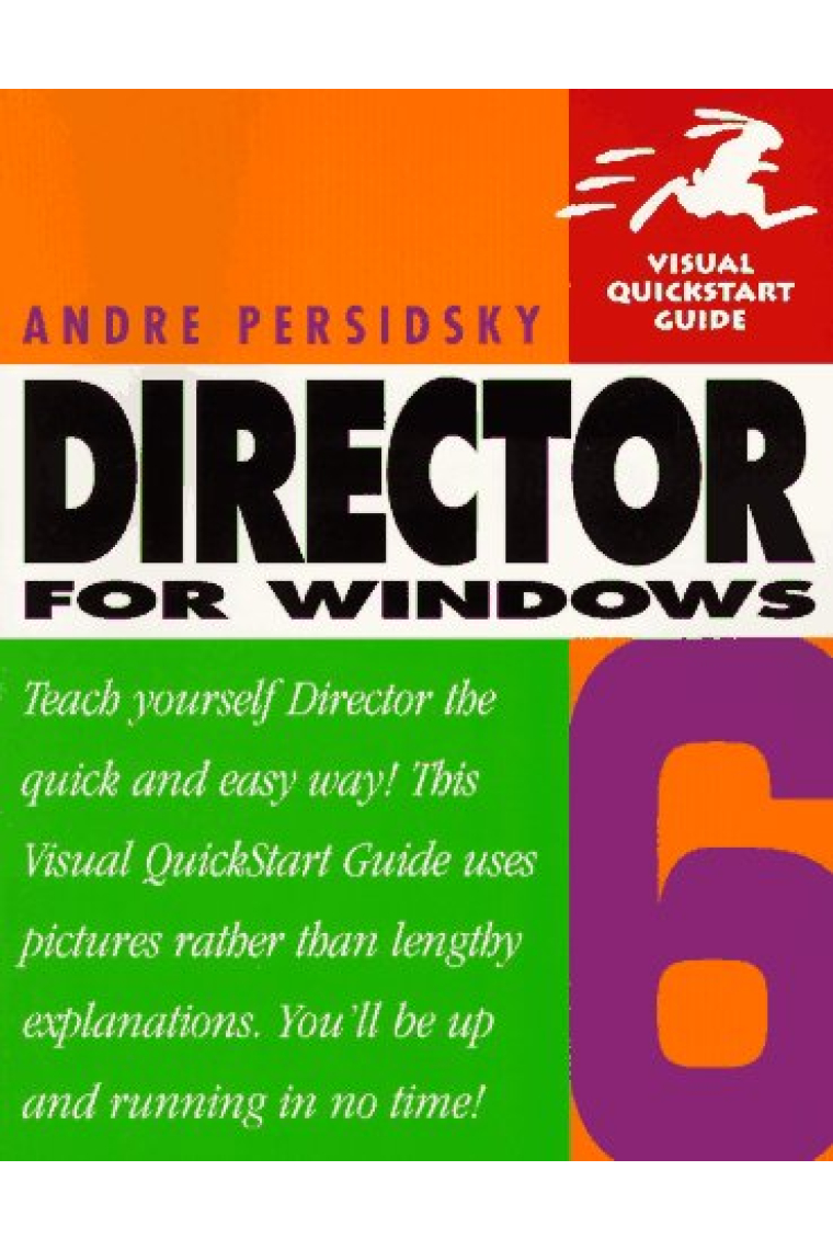 Director 6 for Windows : a visual quickstart guide