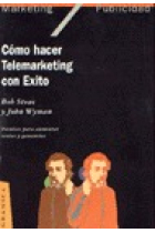 Cómo hacer telemarketing con éxito