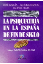 La psiquiatría en la España de fin de siglo.