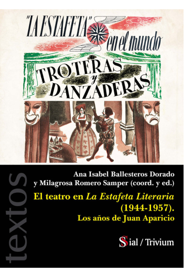 EL TEATRO EN LA ESTAFETA LITERARIA (1944-1957)