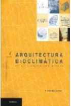 ARQUITECTURA BIOCLIMATICA EN UN ENTORNO SOSTENIBLE