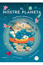 El nostre planeta. Infografies per a descobrir la Terra