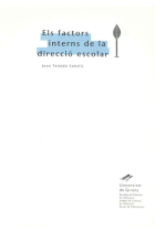 Els factors interns de la direcció escolar