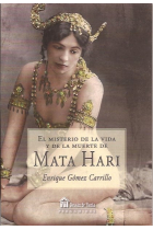 EL MISTERIO DE LA VIDA Y LA MUERTE DE MATA HARI