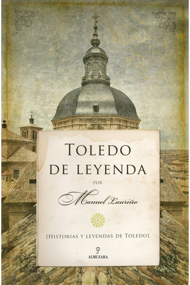 Toledo de leyenda