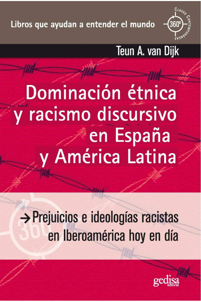 Dominación étnica y racismo discursivo en España y America Latina