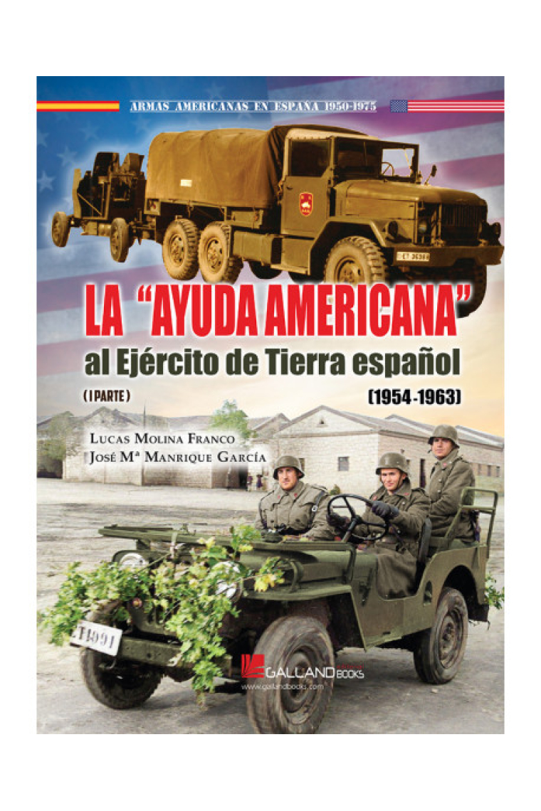 La Ayuda Americana  al Ejército de Tierra español. (1954-1963) (parte 1)