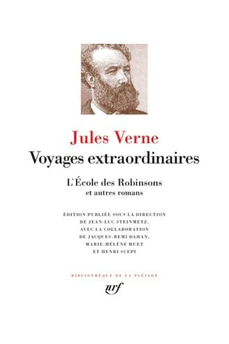 Voyages extraordinaires - L'École des Robinsons et autres romans: L'École des Robinsons et autres romans