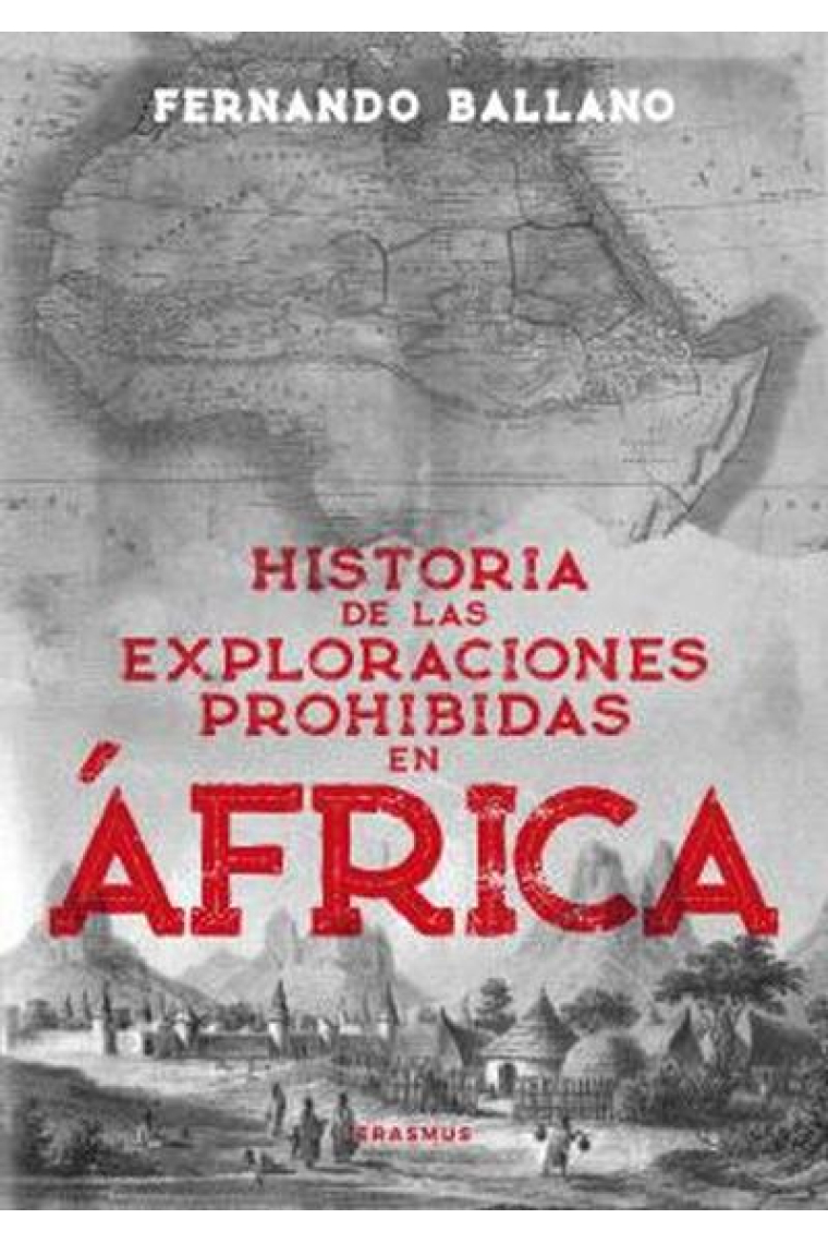 Historia de las exploraciones prohibidas en África