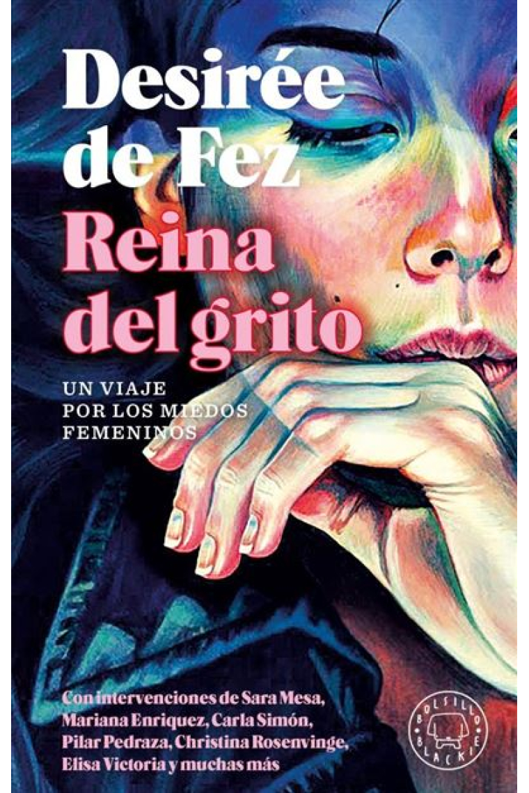 Reina del grito. Un viaje por los miedos femeninos