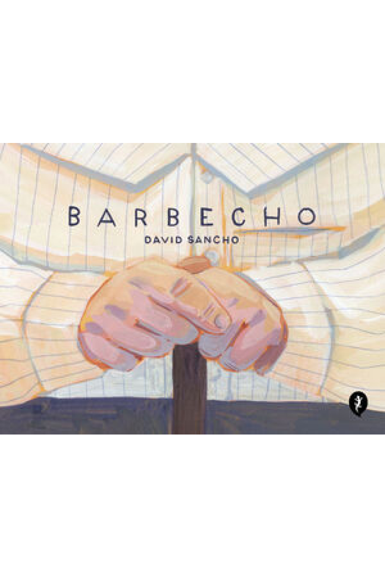 Barbecho (XVII Premio Internacional de Novela Gráfica Fnac-Salamandra Graphic)