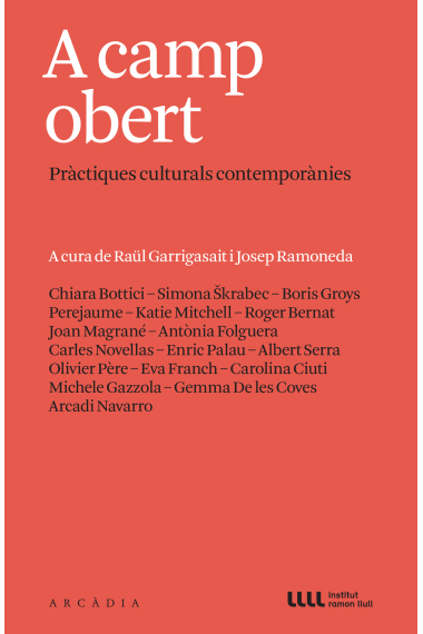 A camp obert: pràctiques culturals contemporànies